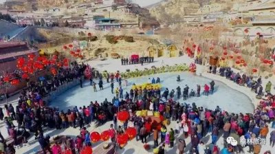 ​「陕北榆林过大年旅游攻略」民俗风情1日游，7条线路任你选！