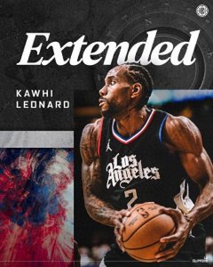 ​三年1.524亿美元！快船官宣与科怀·伦纳德完成续约